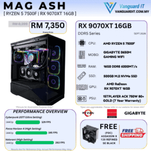MAG ASH [AMD Ryzen 5 7500F | RX 9070XT 16GB]